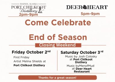 Port Chilkoot and Deer Heart Closing Weekend Summer 2026